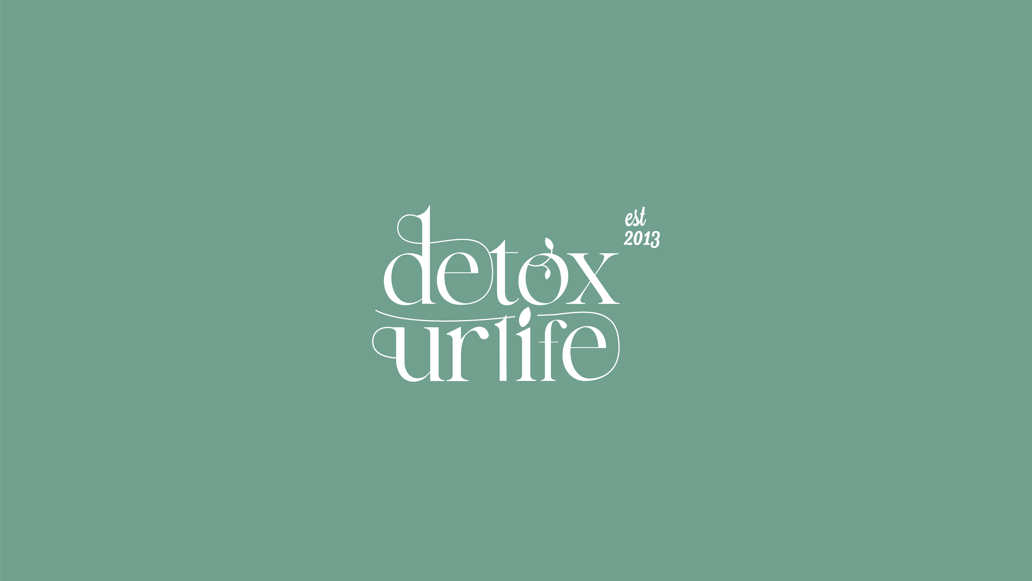 Detox Your Life