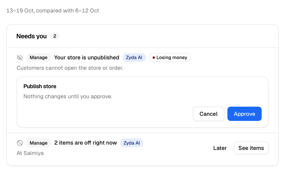 Needs you on Home: Your store is unpublished, with Publish store and Approve