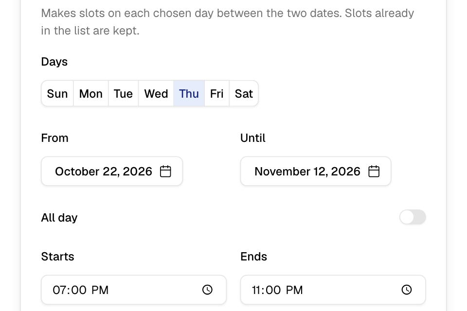 Repeating slots on the weekdays you pick