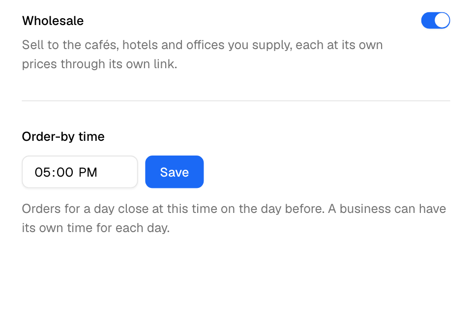 Wholesale and the order-by time in Serve > Wholesale > Settings
