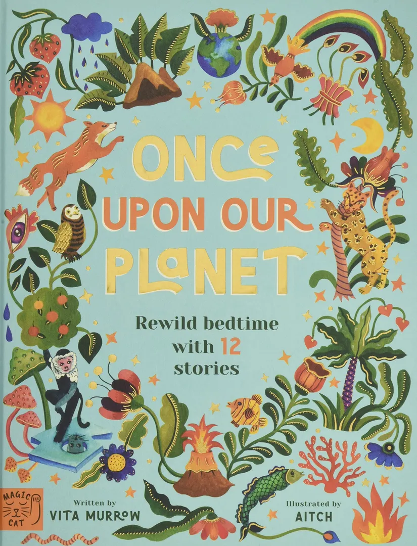 Once Upon Our Planet-Rewild Bedtime With 12 Stories