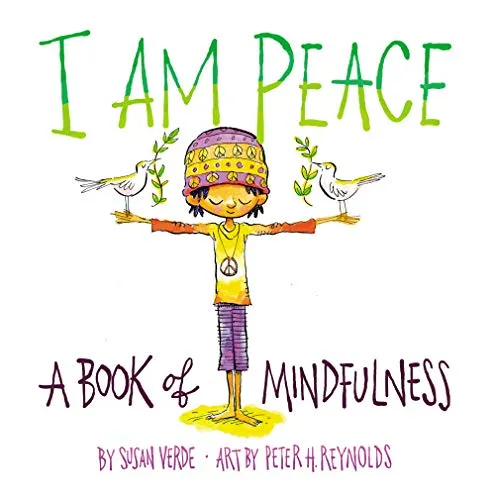 I Am Peace- A Book of Mindfulness