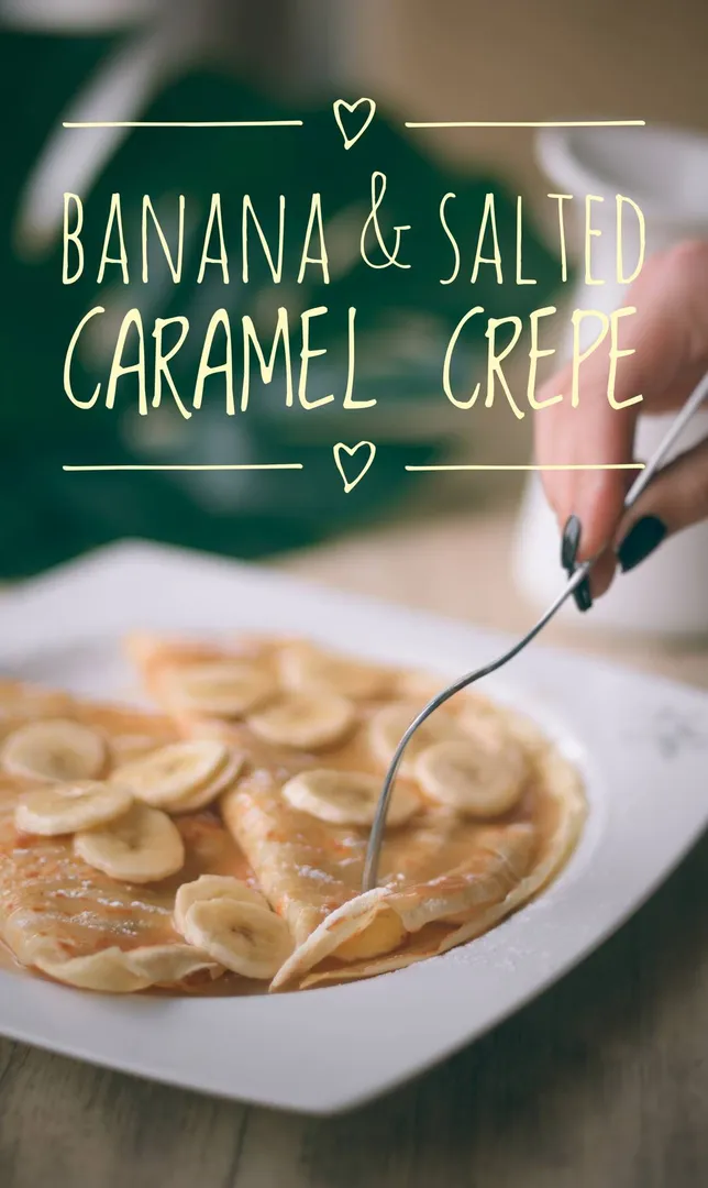 Banana & Salted Caramel crepe