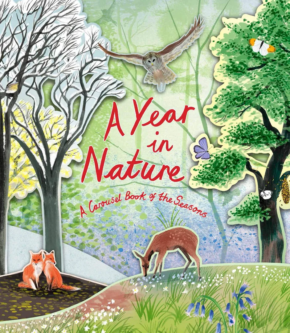 A Year In Nature: A Carousel Book of the Seasons