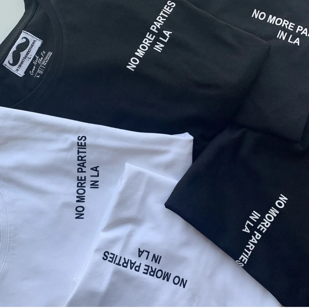 No more parties in LA t-shirt