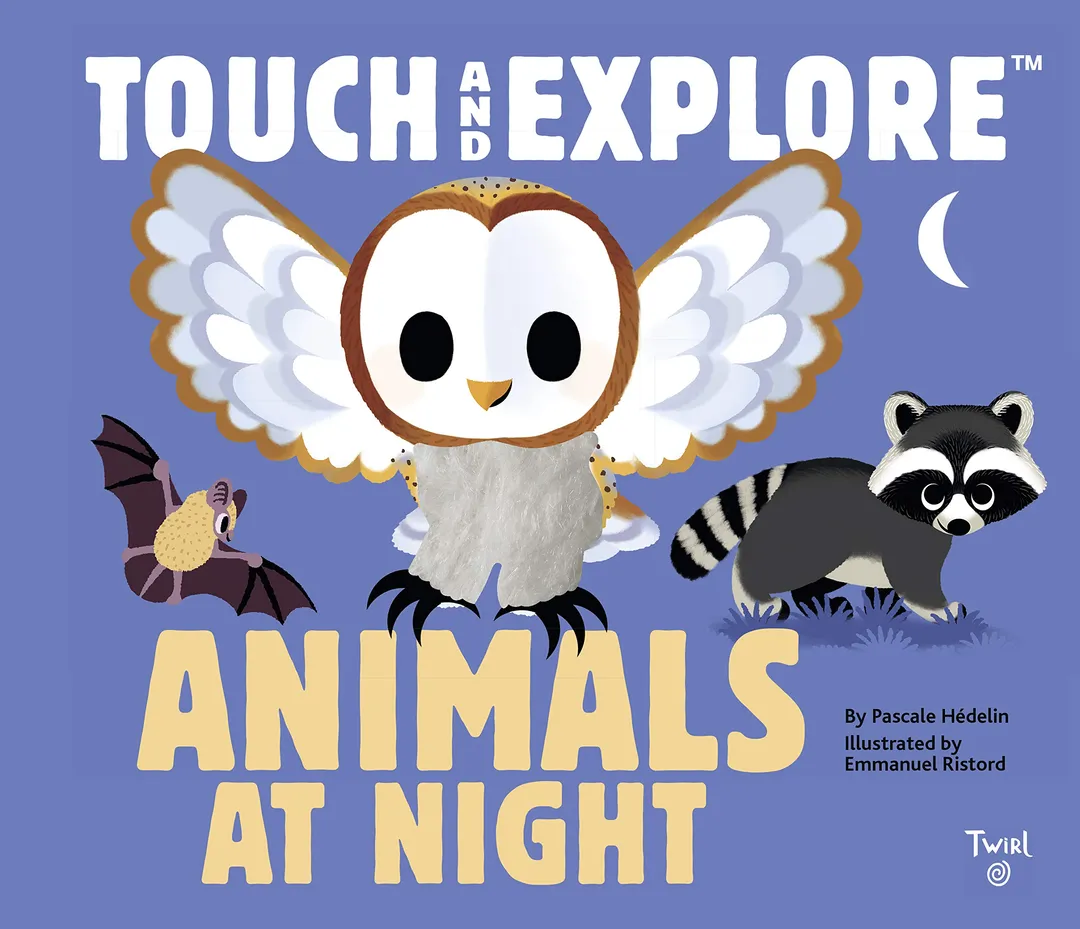 Touch and Explore: Animals at Night- Book